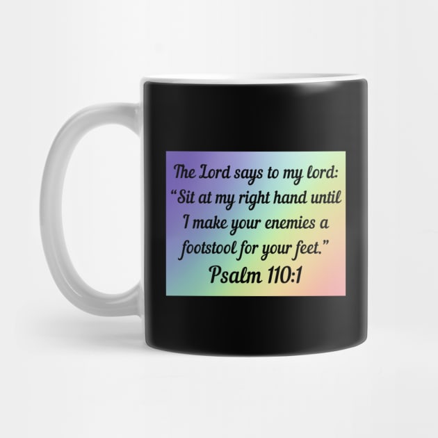 Bible Verse Psalm 110:1 by Prayingwarrior